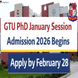 GTU PhD January Session Admission 2026 Begins @gtuadm.samarth.edu.in; Apply by February 28